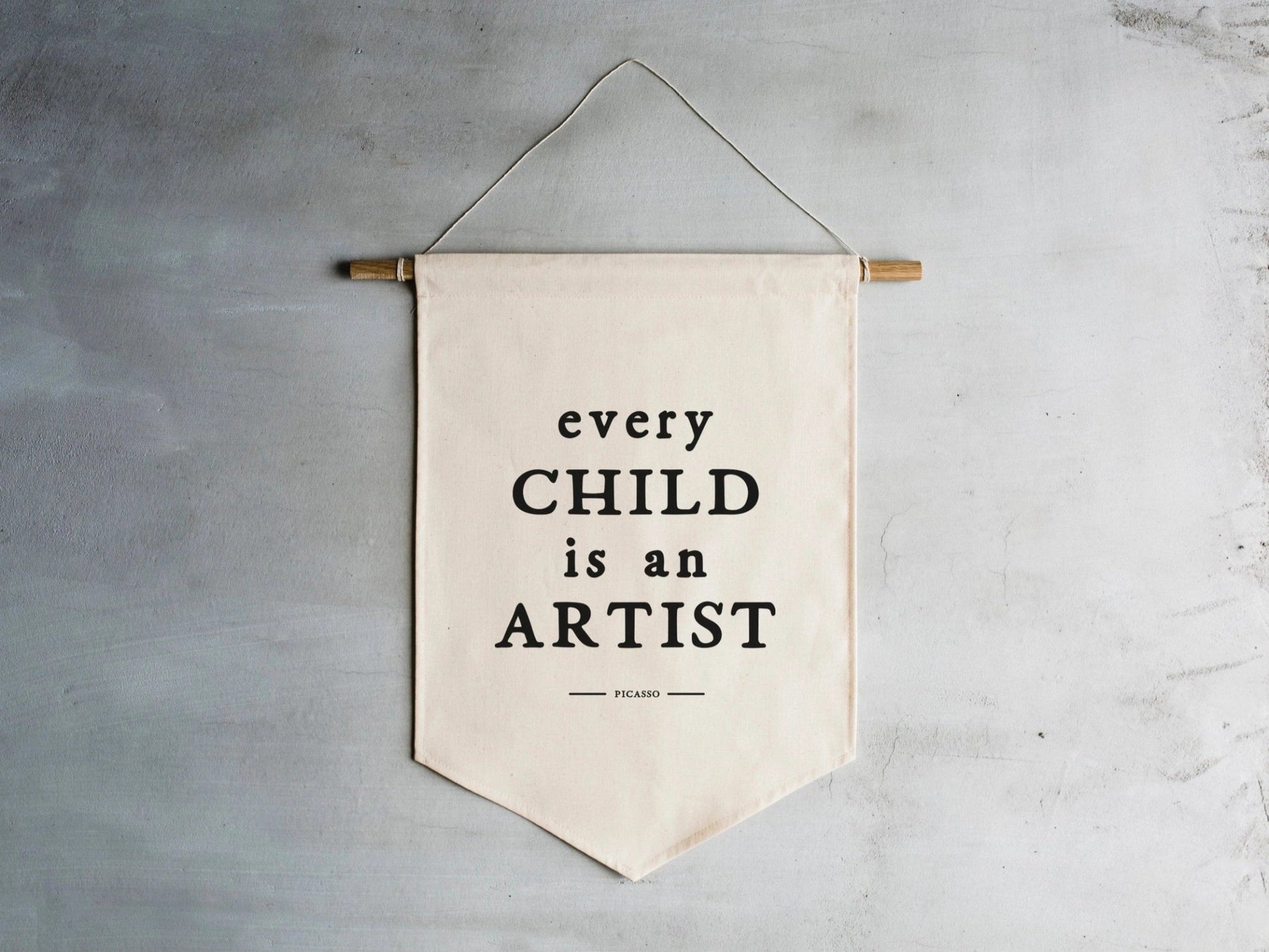 "Every Child Is An Artist" Canvas Banner - The Nurturing Nook